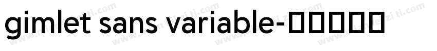 gimlet sans variable字体转换